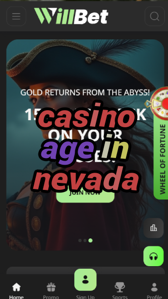 casino age in nevada-asdasdzhjkds.com