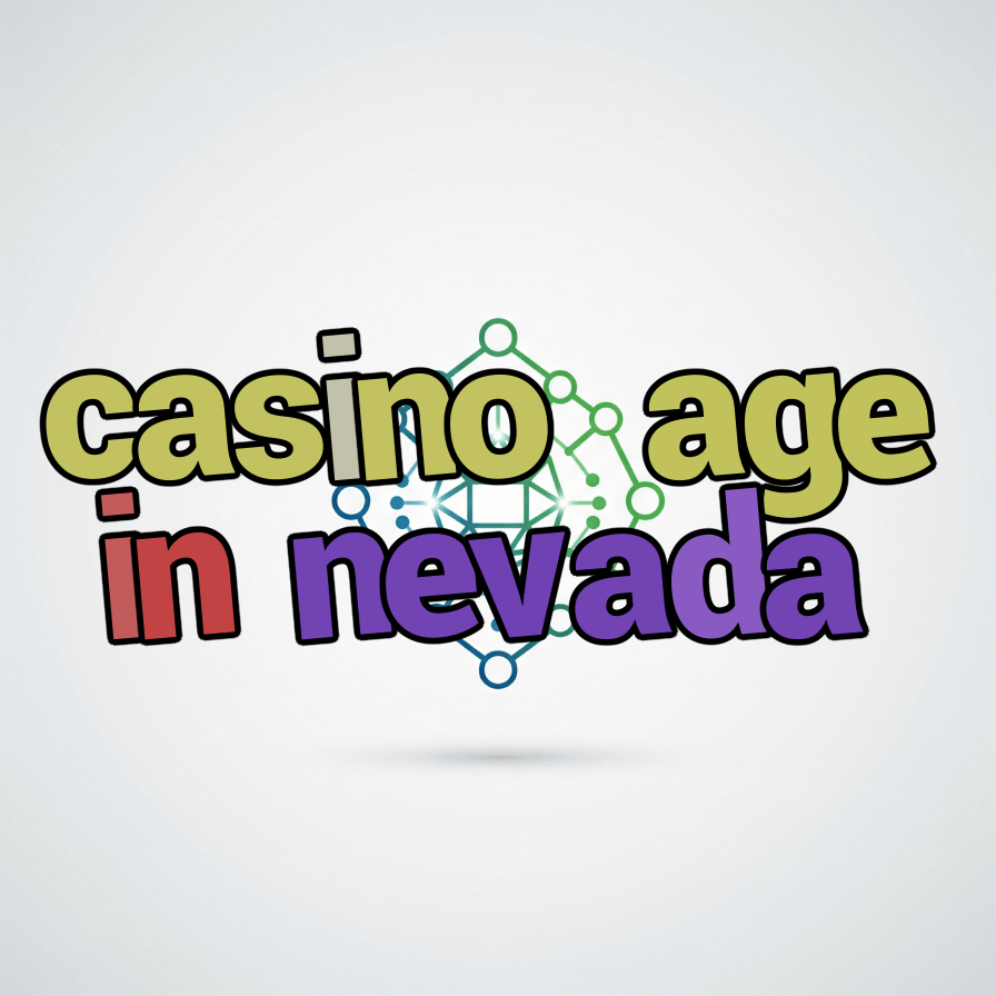 casino age in nevada